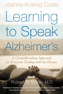 Learning to speak alzheimers book cover